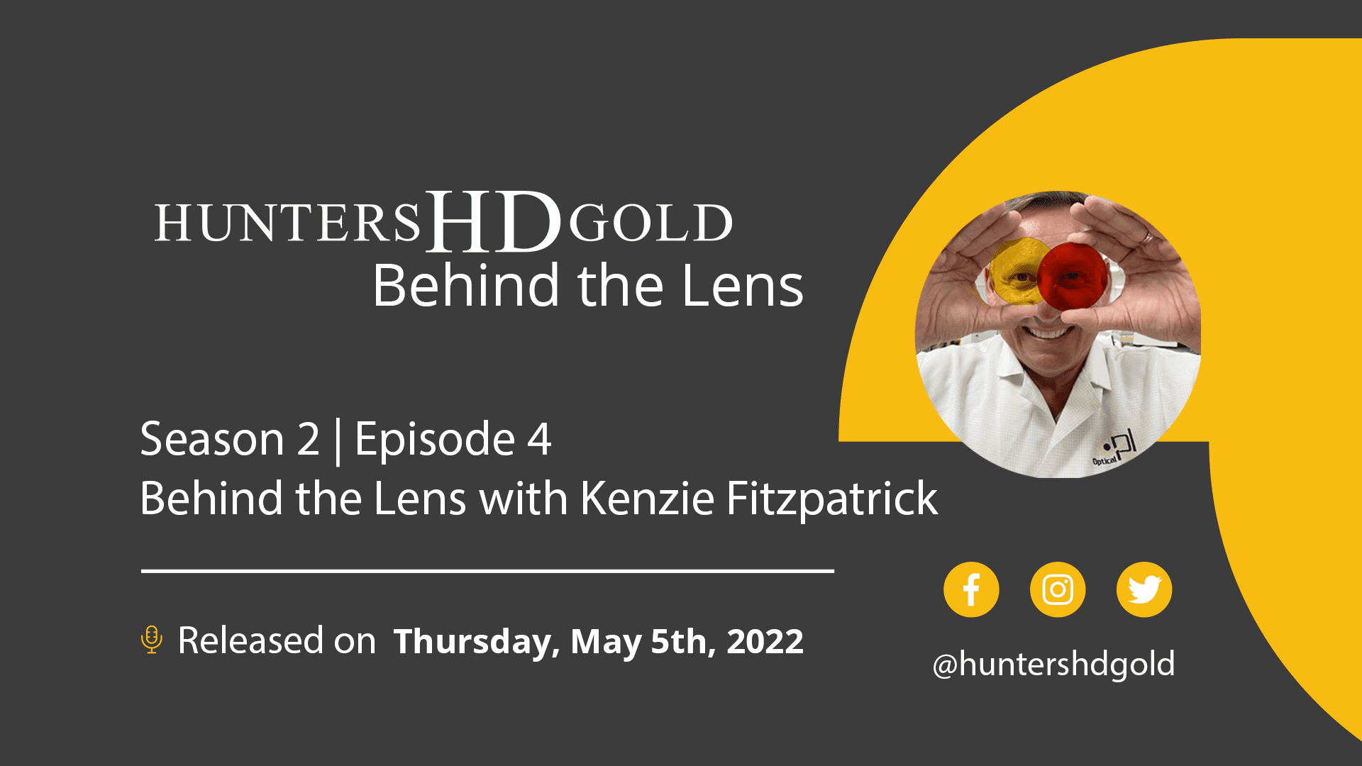 Listen to Kenzie on the Behind the Lens Podcast Hosted by Hunters HD Gold