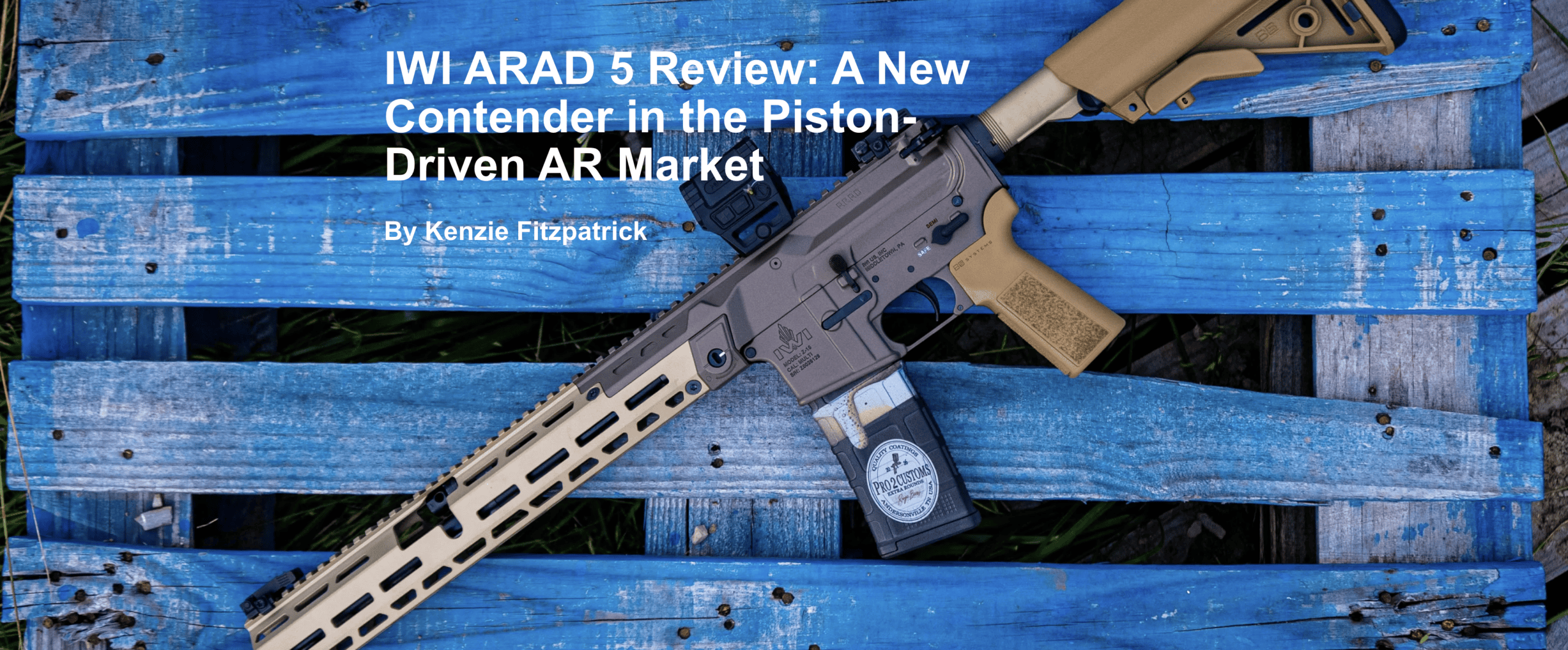 IWI ARAD 5 Review: A New Contender in the Piston-Driven AR Market
